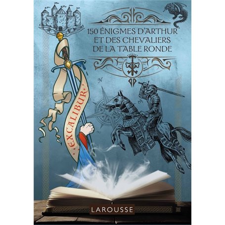 150 Enigmes d'Arthur et des chevaliers de la table ronde