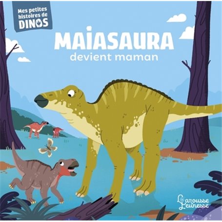 Maiasaura devient maman