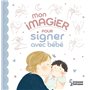 Mon imagier pour signer avec bébé