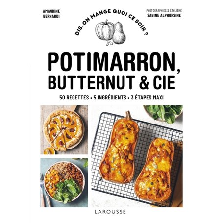 Potimarron, butternut et cie