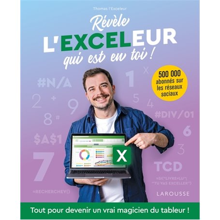 Révèle l'Exceleur qui est en toi !