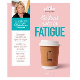 Allo Docteurs - En finir avec la fatigue