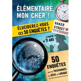 Elémentaire, mon cher ! Eluciderez-vous ces 50 enquêtes ?