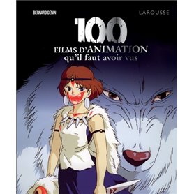 100 films d'animation qu'il faut avoir vus