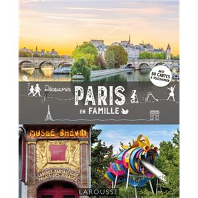 Découvrir Paris en famille