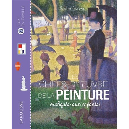 Les chefs d'oeuvre de la peinture expliqués aux enfants