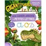 GIGANTOSAURUS Mon cahier ardoise des PETITES LETTRES