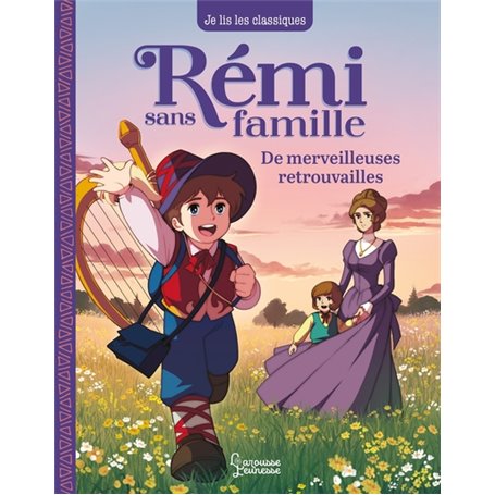 Rémi sans famille - T3 De merveilleuses retrouvailles