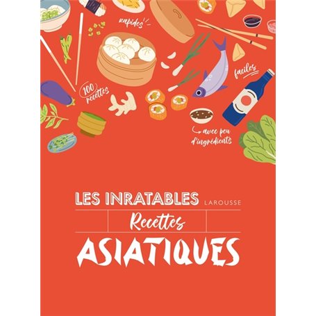 Les Inratables - Recettes asiatiques