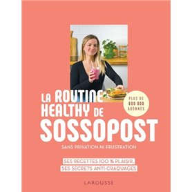 La routine healthy de Sossopost