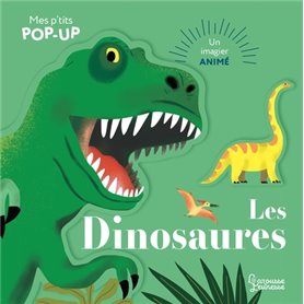 Mes P'tits pop-up : Les dinosaures