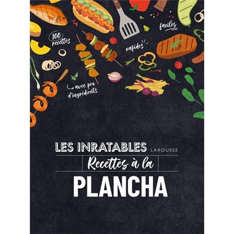 Les inratables : recettes à la plancha