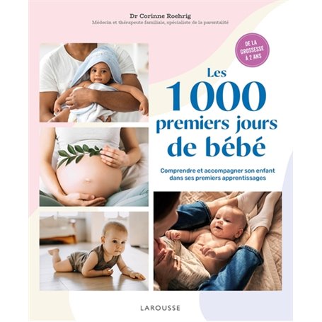 Les 1000 premiers jours de bébé