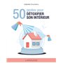 50 gestes pour détoxifier son intérieur