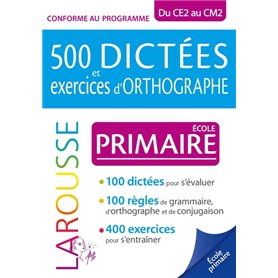 500 dictées et exercices d'orthographe spécial primaire