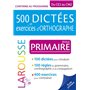 500 dictées et exercices d'orthographe spécial primaire