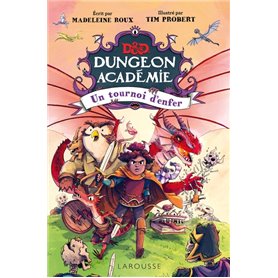 DUNGEONS and DRAGONS - Dungeon Académie T2 Un tournoi d'enfer