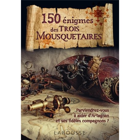 150 énigmes des 3 mousquetaires