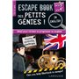 Escape book des petits génies in english de la 5e à la 4e