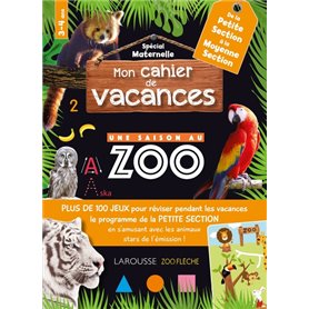 Mon cahier de vacances UNE SAISON AU ZOO PS-MS