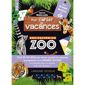 Mon cahier de vacances UNE SAISON AU ZOO GS-CP