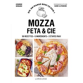 Mozza, feta & cie