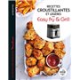 Recettes croustillantes et légères avec Easy Fry et Grill