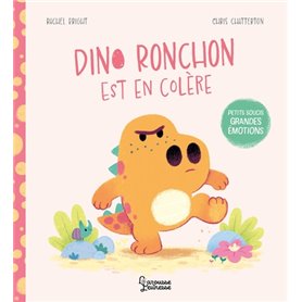 Dino Ronchon est en colère