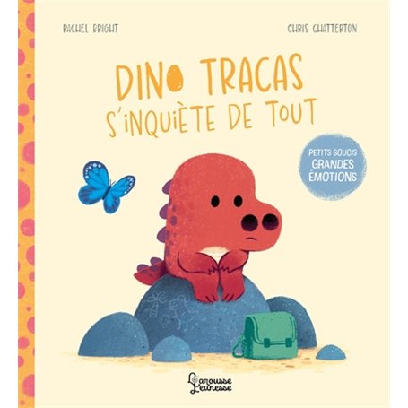 Dino tracas s'inquiète de tout