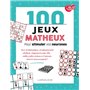 100 jeux matheux pour stimuler vos neurones