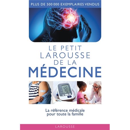 Le petit Larousse de la médecine