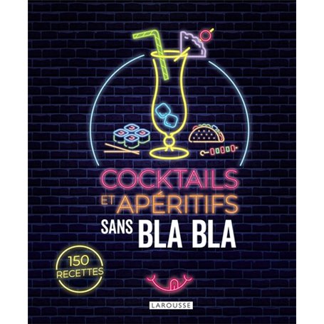 Cocktails et apéritifs sans blabla