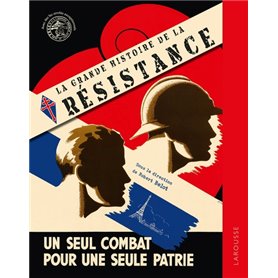 La Grande histoire de la Résistance