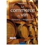 Le commerce du vin - Panorama - Perspectives