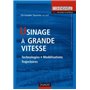 Usinage à grande vitesse