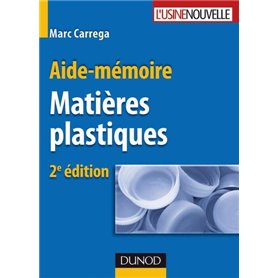 Aide-mémoire - Matières plastiques - 2ème édition