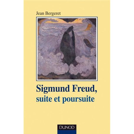 Sigmund Freud, suite et poursuite