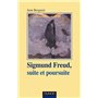 Sigmund Freud, suite et poursuite