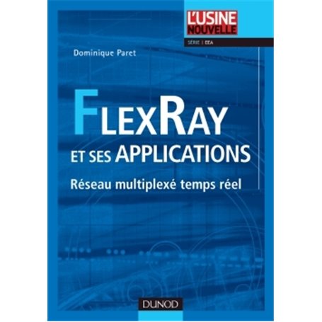 FlexRay et ses applications - Réseau multiplexé temps réel