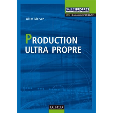 Production Ultra propre