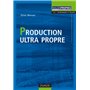 Production Ultra propre