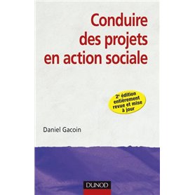 Conduire des projets en action sociale - 2e édition