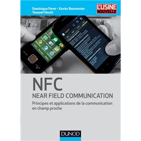 NFC (Near Field Communication) - Principes et applications de la communication en champ proche