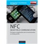 NFC (Near Field Communication) - Principes et applications de la communication en champ proche