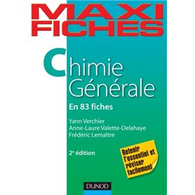 Maxi fiches de Chimie générale - 2e édition - 83 fiches