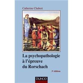 La psychopathologie à l'épreuve du Rorschach - 3ème édition