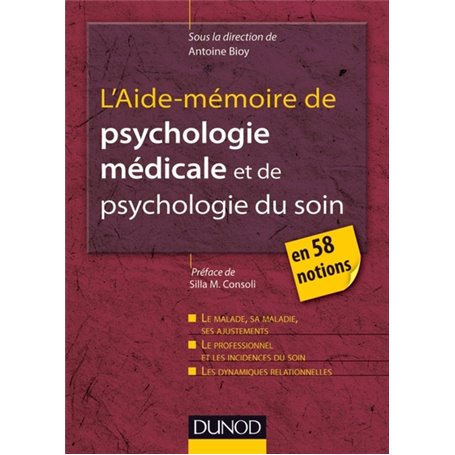 L'Aide-mémoire de psychologie médicale et psychologie du soin - en 58 notions