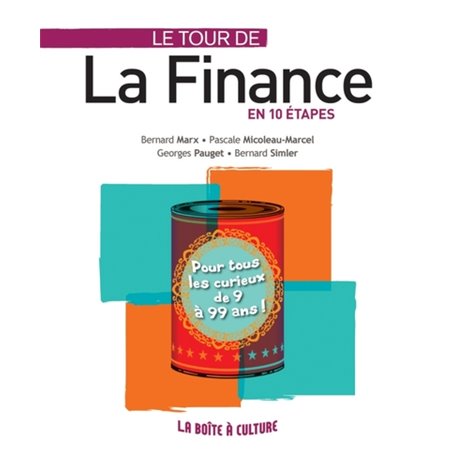 Le tour de la finance en 10 étapes