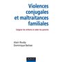 Violences conjugales et maltraitances familiales - Soigner les enfants et aider les parents