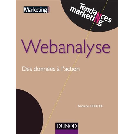 Webanalyse - Des données à l'action